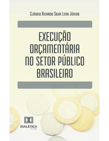 Execução orçamentária no setor público brasileiro