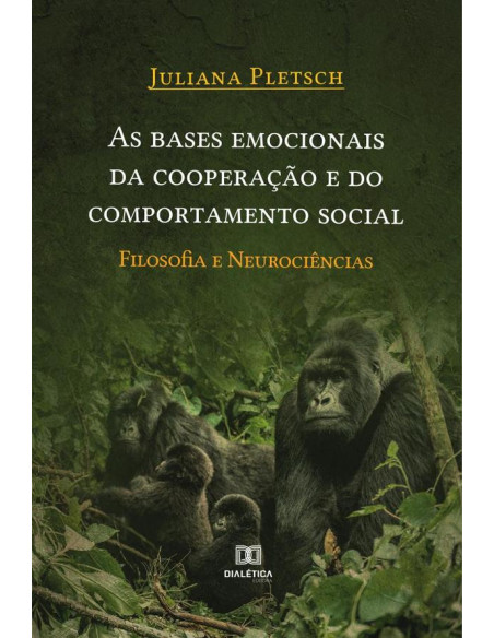 As bases emocionais da cooperação e do comportamento social:filosofia e neurociências