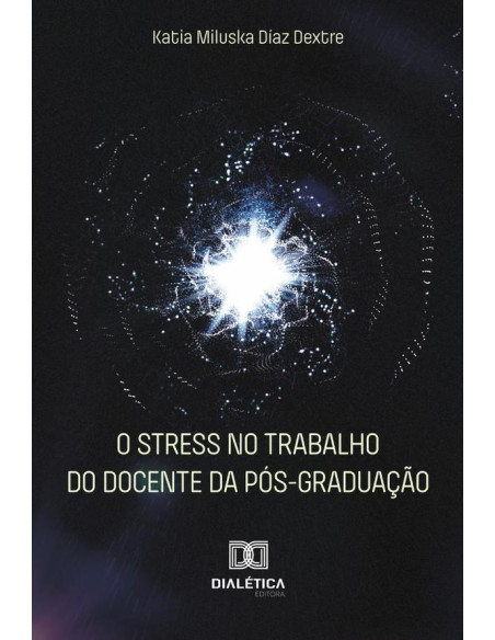 O stress no trabalho do docente da pós-graduação