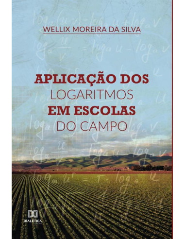 Aplicação dos Logaritmos em Escolas do Campo