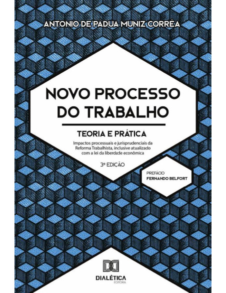 Novo Processo do Trabalho:teoria e prática