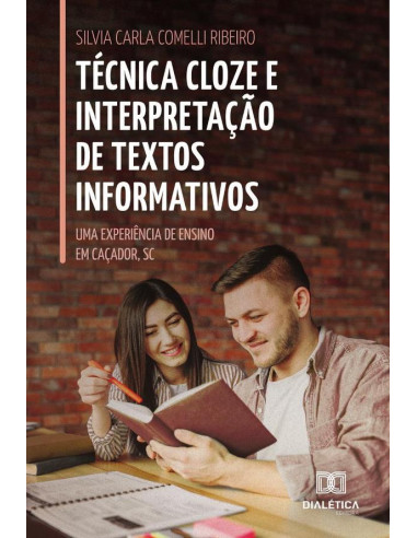 Técnica Cloze e Interpretação de Textos Informativos:Uma Experiência de Ensino em Caçador, SC