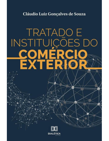 Tratado e Instituições do Comércio Exterior