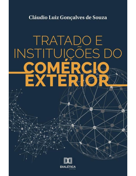 Tratado e Instituições do Comércio Exterior