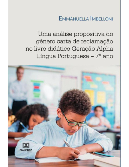 Uma análise propositiva do gênero carta de reclamação no livro didático Geração Alpha Língua Portuguesa – 7° ano