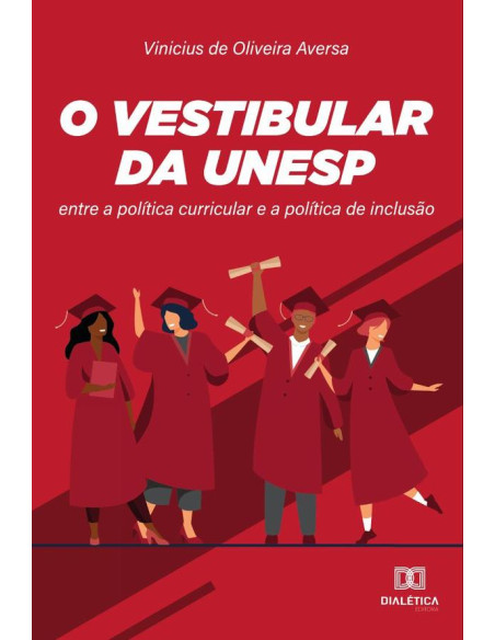 O vestibular da UNESP:entre a política curricular e a política de inclusão