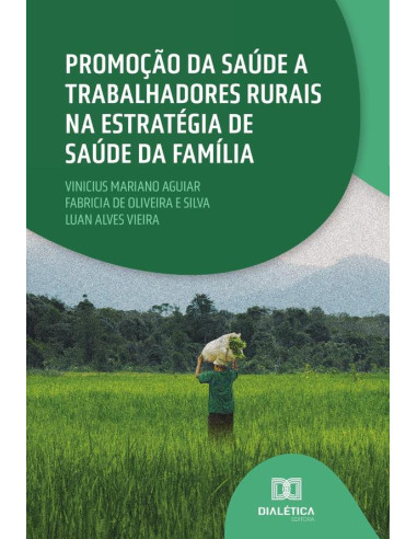 Promoção da saúde a trabalhadores rurais na Estratégia de Saúde da Família