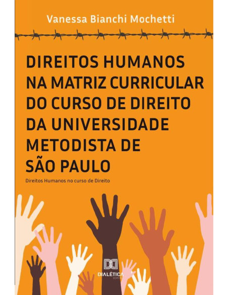 Direitos Humanos na matriz curricular do curso de Direito da Universidade Metodista de São Paulo