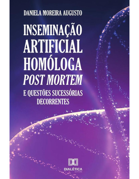 Inseminação artificial homóloga post mortem