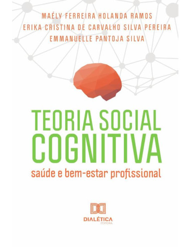 Teoria Social Cognitiva:saúde e bem-estar profissional