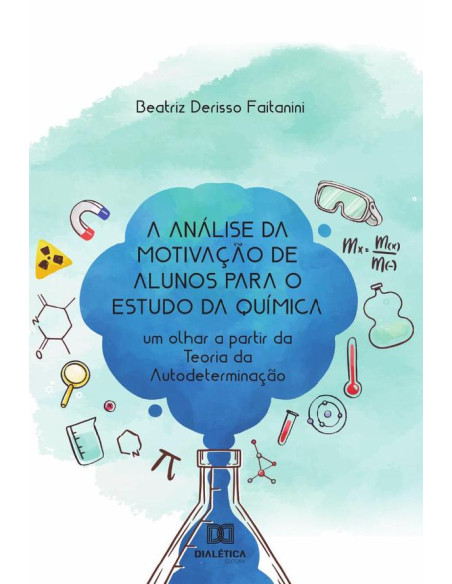 A análise da motivação de alunos para o estudo da química:um olhar a partir da Teoria da Autodeterminação