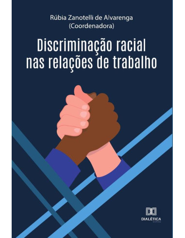 Discriminação racial nas relações de trabalho