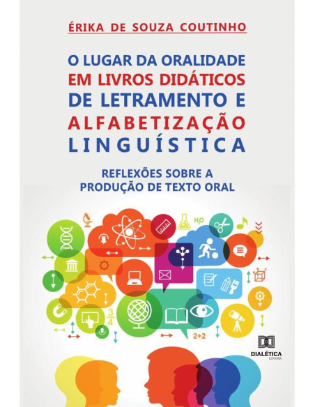 O Lugar da Oralidade em Livros Didáticos de Letramento e Alfabetização Linguística:reflexões sobre a produção de texto oral