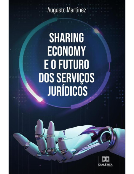 Sharing Economy e o futuro dos serviços jurídicos