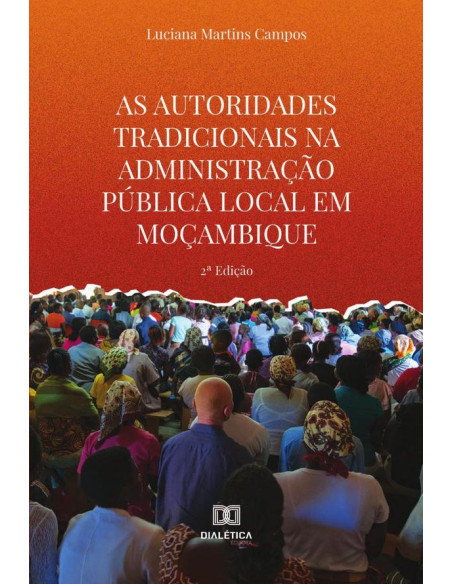 As autoridades tradicionais na administração pública local em Moçambique