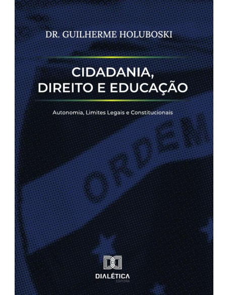 Cidadania, Direito e Educação:autonomia, limites legais e constitucionais