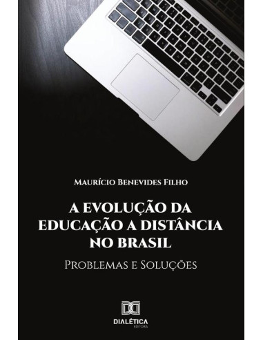 A Evolução da Educação à Distância no Brasil::Problemas e
soluções