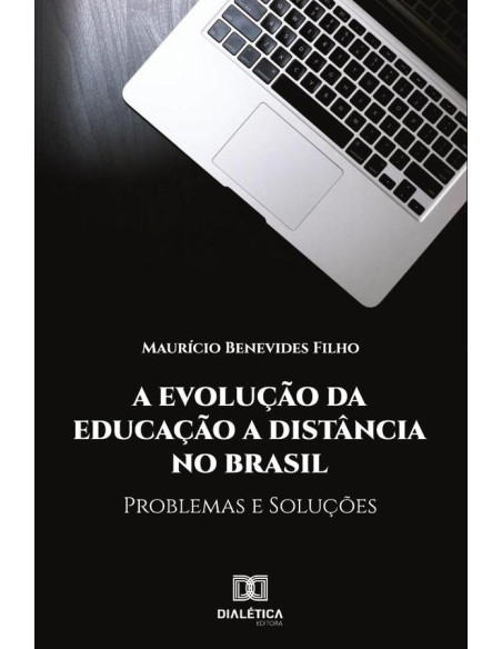 A Evolução da Educação à Distância no Brasil::Problemas e
soluções