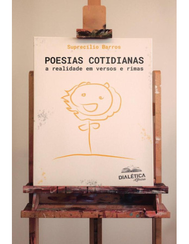 Poesias Cotidianas:a realidade em versos e rimas