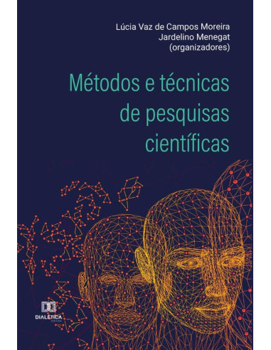 Métodos e técnicas de pesquisas científicas