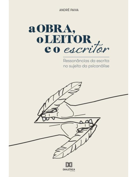 A obra, o leitor e o escritor:ressonâncias da escrita no sujeito da psicanálise