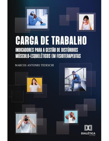 Carga de trabalho:indicadores para a gestão de distúrbios músculos
- esqueléticos em fisioterapeutas