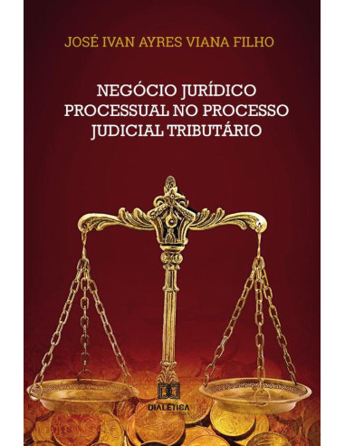 Negócio jurídico processual no processo judicial tributário