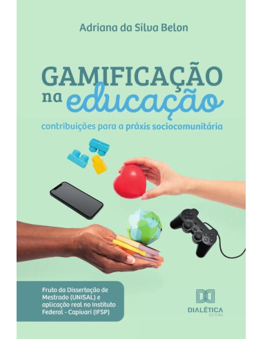 Gamificação na educação:contribuições para a práxis sociocomunitária