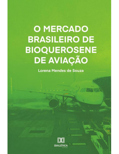 O mercado brasileiro de bioquerosene de aviação