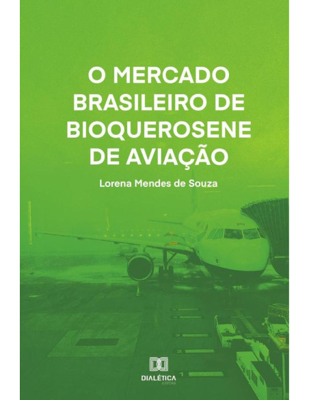 O mercado brasileiro de bioquerosene de aviação