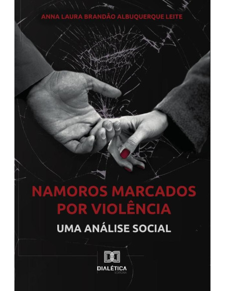 Namoros marcados por violência:uma análise social