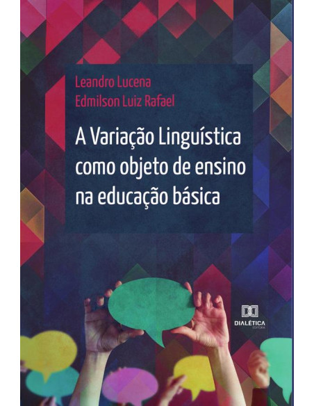 A Variação Linguística como objeto de ensino na educação básica