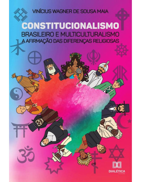 Constitucionalismo brasileiro e multiculturalismo:a afirmação das diferenças religiosas