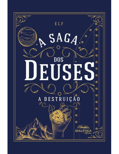 A Saga dos Deuses:A Destruição