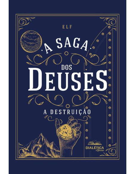 A Saga dos Deuses:A Destruição