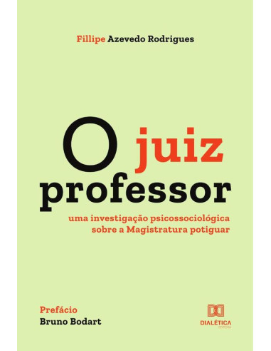 O juiz professor:uma investigação psicossociológica sobre a Magistratura potiguar