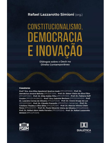 Constitucionalismo, Democracia e Inovação:diálogos sobre o devir no direito contemporâneo