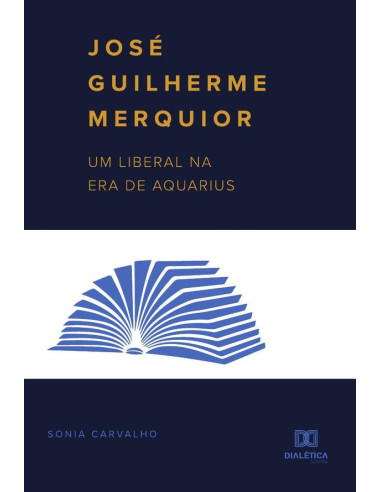 José Guilherme Merquior:um liberal na Era de Aquarius