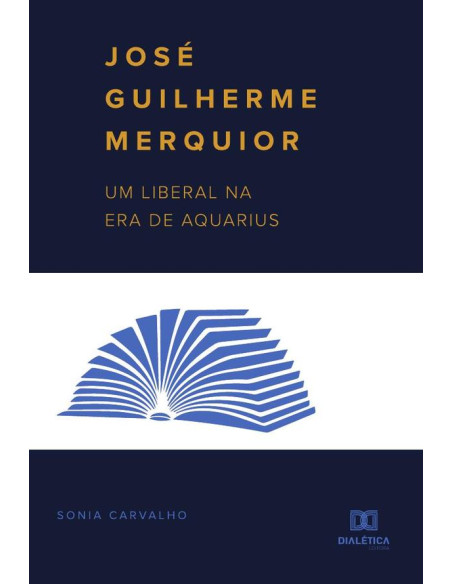 José Guilherme Merquior:um liberal na Era de Aquarius