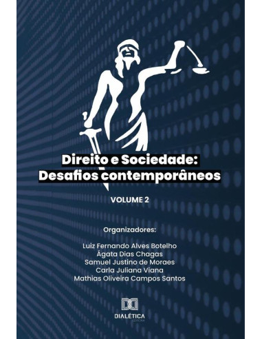 Direito e Sociedade: desafios contemporâneos:Volume 2