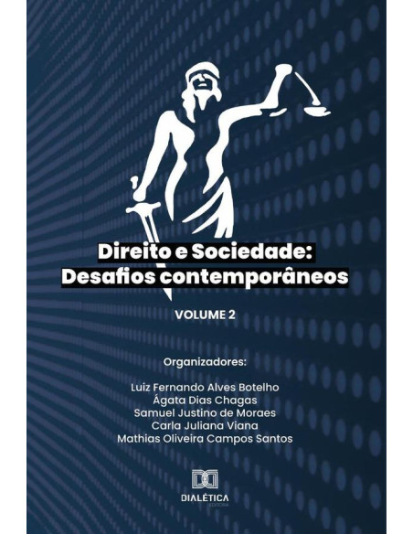 Direito e Sociedade: desafios contemporâneos:Volume 2