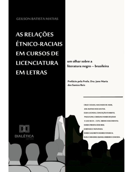 As relações étnico-raciais em cursos de licenciatura em Letras:um olhar sobre a literatura negro – brasileira