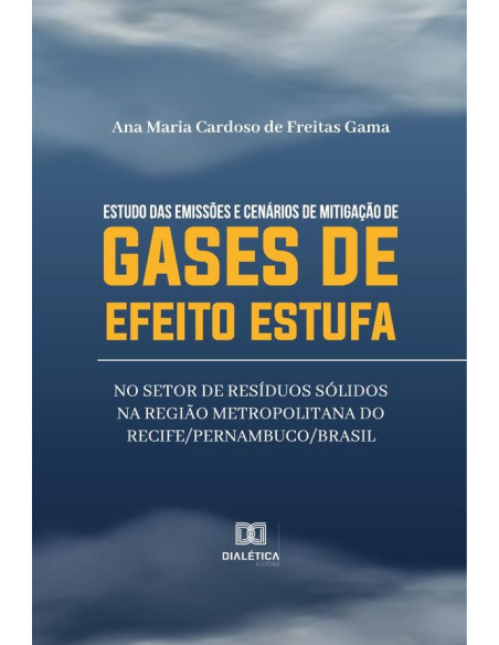 Estudo das emissões e cenários de mitigação de gases de efeito estufa no setor de resíduos sólidos na Região Metropolitana do Recife/Pernambuco/Brasil