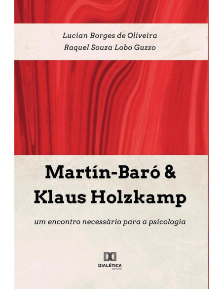 Martín-Baró & Klaus Holzkamp:um encontro necessário para a psicologia