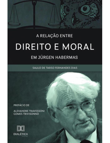 A relação entre Direito e Moral em Jürgen Habermas