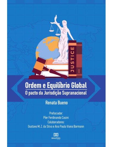 Ordem e Equilíbrio Global:o pacto da jurisdição supranacional