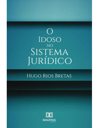 O idoso no sistema jurídico