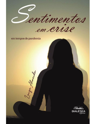 Sentimentos em Crise:em tempos de pandemia