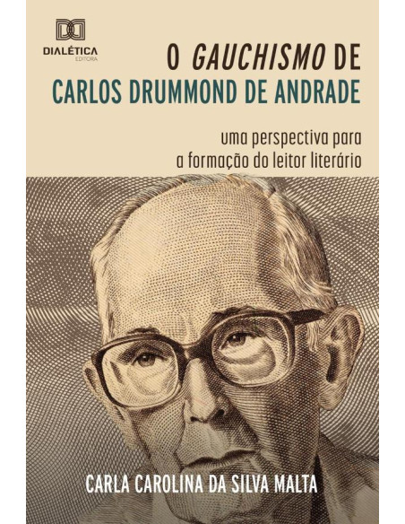 O gauchismo de Carlos Drummond de Andrade:uma perspectiva para a formação do leitor literário