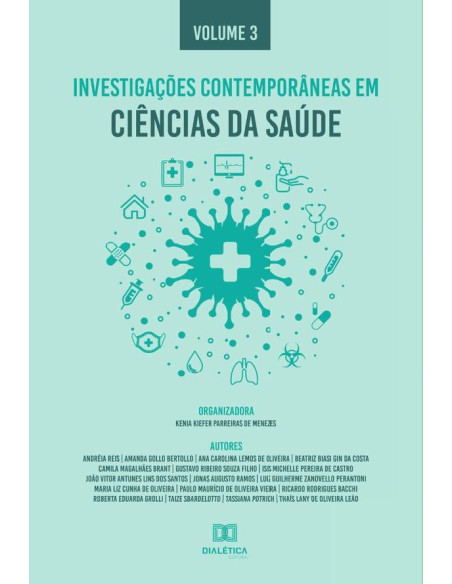 Investigações contemporâneas em Ciências da Saúde:Volume 3